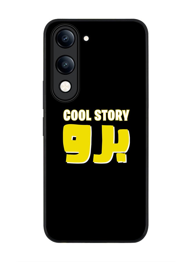 For vivo Y29s 5G / Y19s 5G Case,Slim fit Camera Protection, Shockproof Thin Phone cover  - Cool story bro